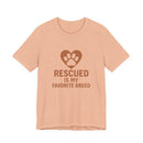 Rescued Is My Favorite Breed Tee-4