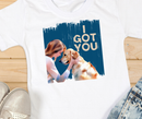 I Got You Dog Lovers Tee.  The T-Shirt that says "My dog has me, I've got my got"-4