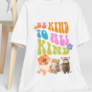 Be Kind to All Kind Tee.  For Animal Lovers-1