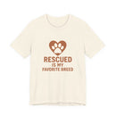 Rescued Is My Favorite Breed Tee-3