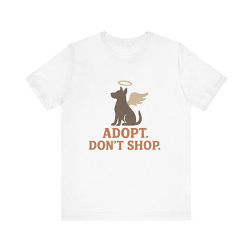 Adopt Don't Shop Tee - Short Sleeve Shirt for Animal Lovers - 0