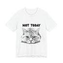 Not Today T-Shirt In White